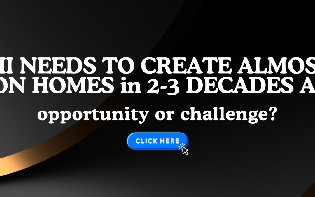 Delhi Needs 3 Million Homes for 15 Million Population by 2041